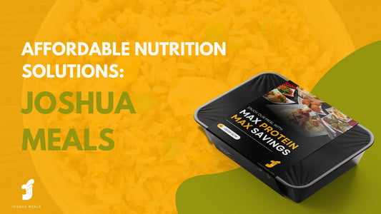 Why Joshua meals? - Joshua Meals