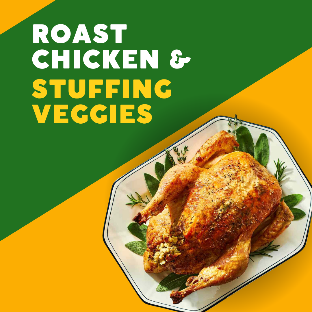 Roast Chicken & Stuffing Veggies