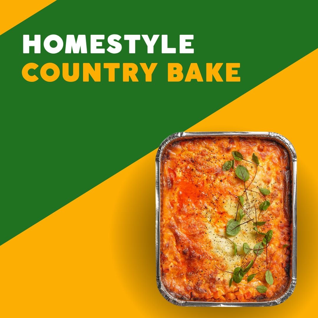 Homestyle Country Bake - Freshly Cooked at Joshua Meals